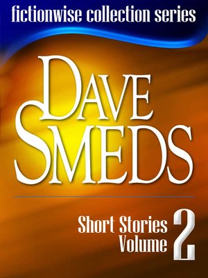 cover image of Dave Smeds: Short Stories, Volume 2